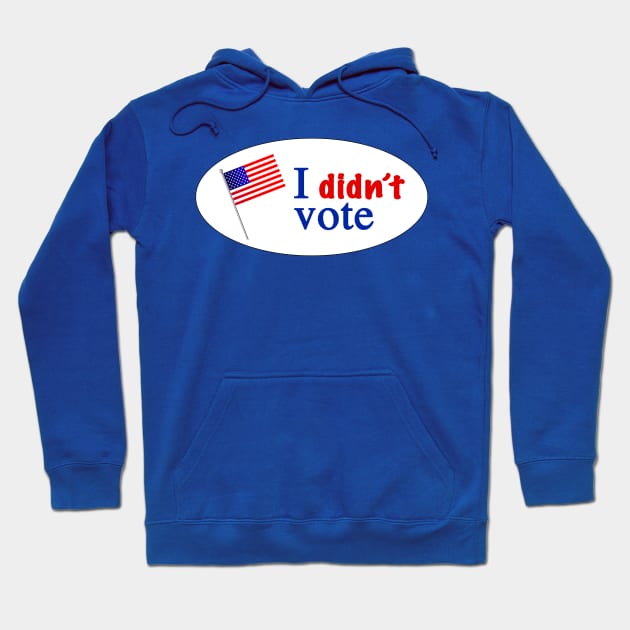 I didnt vote Hoodie by Soll-E